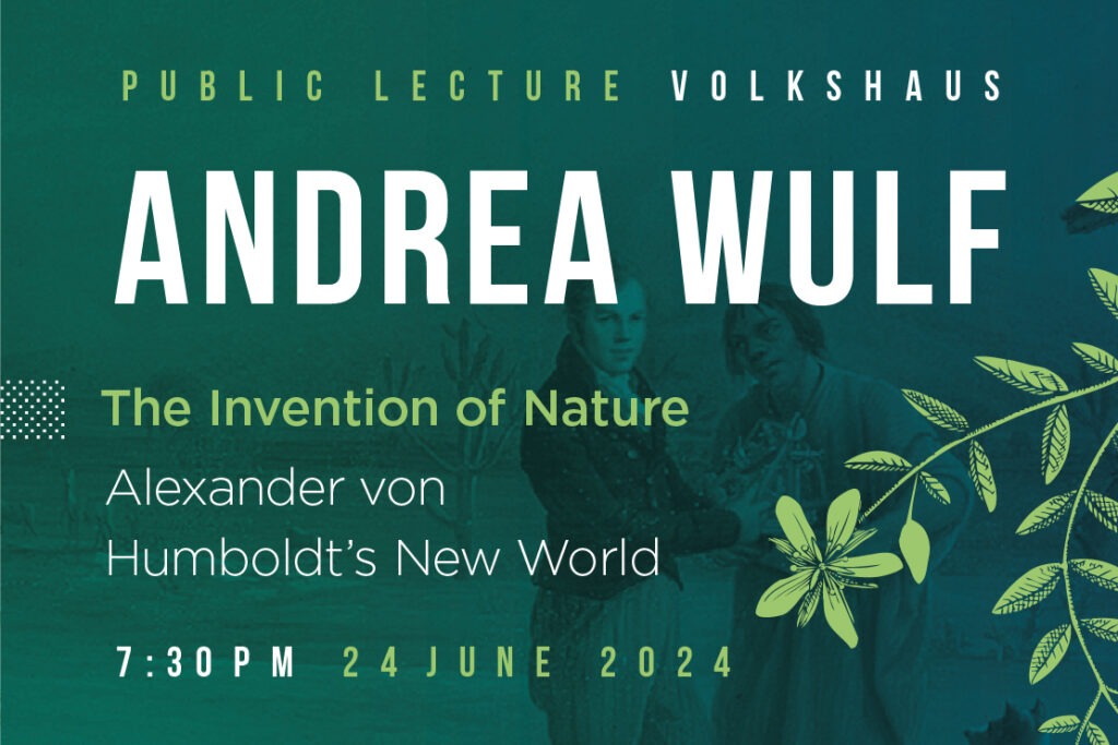 Free public lecture on Alexander von Humboldt by award-winning author Andrea Wulf